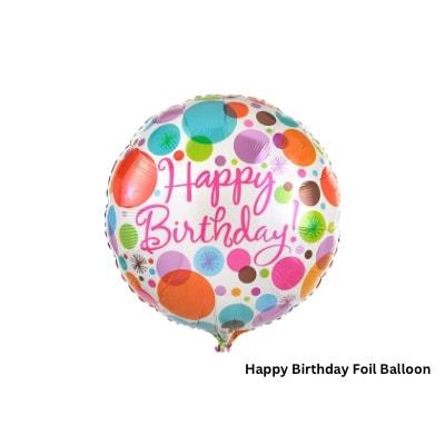 Happy Birthday: Festive 18-inch “HAPPY BIRTHDAY” foil balloon, adding joy, charm, and celebratory flair to every birthday surprise.